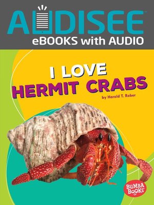 cover image of I Love Hermit Crabs